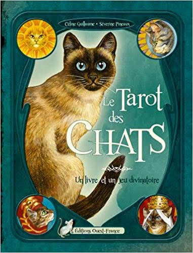 Le Tarot des Chats (Celine Guillaume, Severine Pineaux)